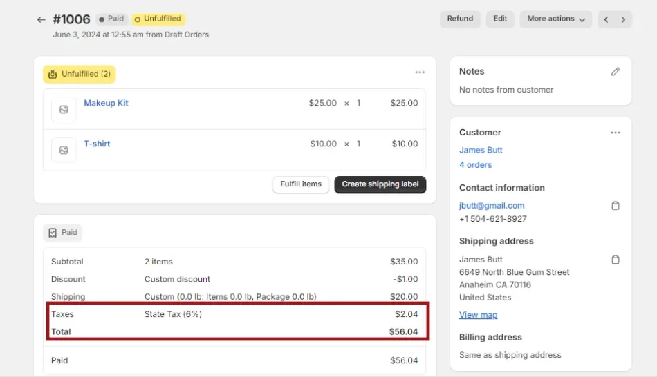 Shopify order #1006 showing unfulfilled makeup kit and t-shirt with state tax breakdown totaling $56.04 for James Butt