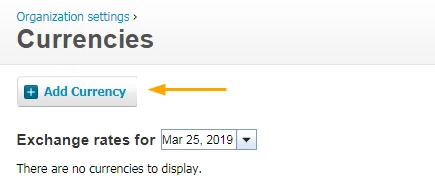 Xero currencies settings page showing Add Currency button highlighted with exchange rates date selector for March 25, 2019