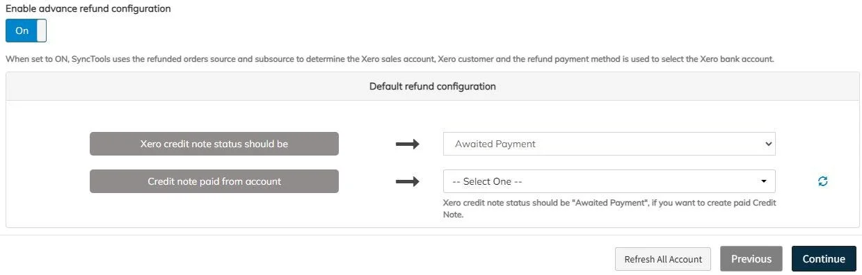 Enable advanced refund configuration in SyncTools with Xero credit note status, payment account, and refund setup options